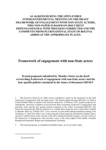 AS AGREED DURING THE OPEN-ENDED INTERGOVERNMENTAL MEETING ON THE DRAFT FRAMEWORK OF ENGAGEMENT WITH NON-STATE ACTORS, THIS NON-PAPER IS BASED ON DOCUMENT EB/FENSA/OEIGM/4, WITH MISTAKES CORRECTED AND THE COMMENTS FROM PL