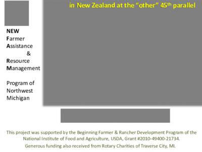 in New Zealand at the “other” 45th parallel  NEW Farmer Assistance &