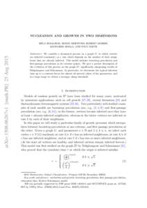 NUCLEATION AND GROWTH IN TWO DIMENSIONS  arXiv:1508.06267v1 [math.PR] 25 Aug 2015 ´ ´ SIMON GRIFFITHS, ROBERT MORRIS,