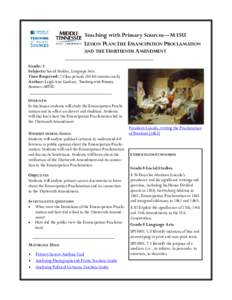 Teaching with Primary Sources—MTSU LESSON PLAN: THE EMANCIPATION PROCLAMATION AND THE THIRTEENTH AMENDMENT Grade: 8 Subjects: Social Studies, Language Arts Time Required: 2 Class periods[removed]minutes each)