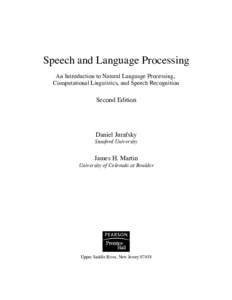 Speech and Language Processing An Introduction to Natural Language Processing, Computational Linguistics, and Speech Recognition Second Edition