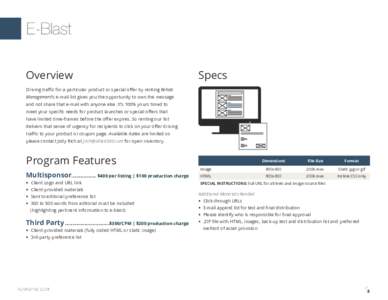 E-Blast Overview Specs  Driving traffic for a particular product or special offer by renting Rehab