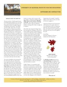 UNIVERSITY OF MANITOBA INSTITUTE FOR THE HUMANITIES  SEPTEMBER 2012 NEWSLETTER MESSAGE FROM THE DIRECTOR