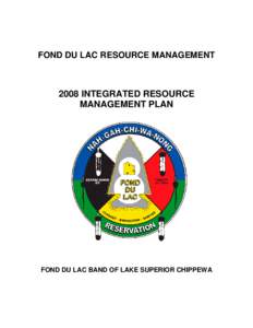 FOND DU LAC RESOURCE MANAGEMENTINTEGRATED RESOURCE MANAGEMENT PLAN  FOND DU LAC BAND OF LAKE SUPERIOR CHIPPEWA