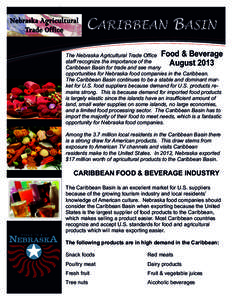 Information Technology Solutions  CARIBBEAN BASIN The Nebraska Agricultural Trade Office Food & Beverage staff recognize the importance of the