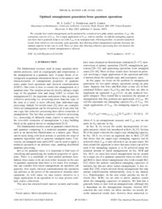 PHYSICAL REVIEW A 67, 012306 共2003兲  Optimal entanglement generation from quantum operations M. S. Leifer,* L. Henderson, and N. Linden Department of Mathematics, University of Bristol, University Walk, Bristol, BS8 