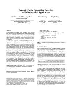 Dynamic Cache Contention Detection in Multi-threaded Applications Qin Zhao David Koh Syed Raza Saman Amarasinghe