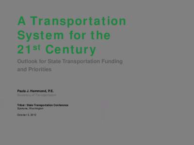 A Transportation System for the 21st Century