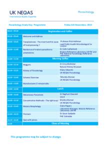 Parasitology Study Day Programme 08.45—09.30 Friday 6th November, 2015 Registration and Coffee