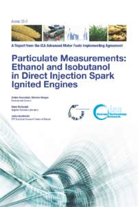 IEA-AMF Annex 35-2 – Particulate Measurements: Ethanol and Isobutanol in Direct Injection Spark Ignited Engines