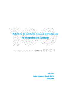 Relatório do Inquérito Anual à Participação no Programa de Tutorado Ana Lucas Isabel Gonçalves (Coord. GATu) Junho, 2011
