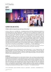 NEWS  SUPER ONLINE HOTEL H’Otello erhält die Auszeichnung „Das Super Online Hotel“ MÜNCHEN, FEBRUAR 2016 > Die
