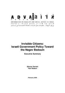 Invisible Citizens: Israeli Government Policy Toward the Negev Bedouin