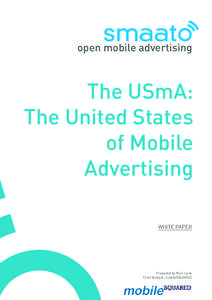 open mobile advertising  The USmA: The United States of Mobile Advertising