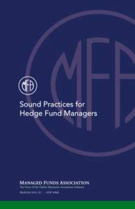 WASHINGTON, DC | NEW YORK  TABLE OF CONTENTS Sound Practices for Hedge Fund Managers