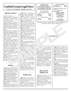 Garfield County Legal News Vol. 104, NoEnid, Oklahoma - Wednesday, May 23, 2012 GARFIELD COUNTY DAILY LEGAL NEWS is published daily except Saturday, Sunday and courthouse holidays, by
