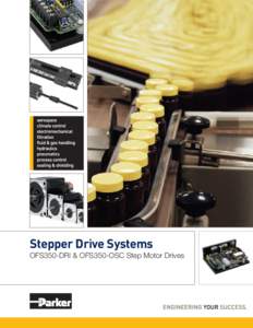 Stepper Drive Systems  OFS350-DRI & OFS350-OSC Step Motor Drives OFS350-DRI Step Motor Drive