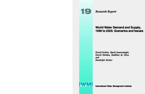 19  Research Report World Water Demand and Supply, 1990 to 2025: Scenarios and Issues