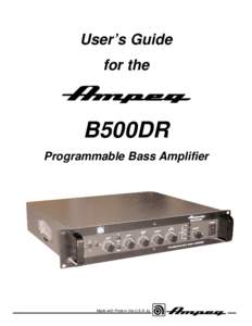 User’s Guide for the B500DR Programmable Bass Amplifier