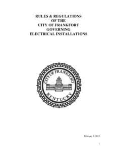 RULES & REGULATIONS OF THE CITY OF FRANKFORT GOVERNING ELECTRICAL INSTALLATIONS
