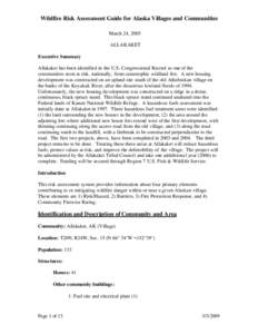 Wildfire Risk Assessment Guide for Alaska Villages and Communities March 24, 2005 ALLAKAKET Executive Summary Allakaket has been identified in the U.S. Congressional Record as one of the communities most at risk, nationa