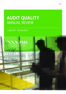 B30A  AUDIT QUALITY ANNUAL REVIEW 1 July 2014 – 30 June 2015