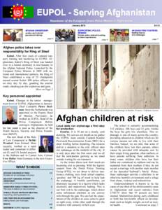 EUPOL - Serving Afghanistan Newsletter of the European Union Police Mission in Afghanistan January[removed]