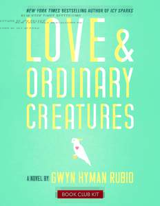 BOOK CLUB KIT  Suggested Discussion Questions How does Love & Ordinary Creatures compare to other books with animals as narrators (from, for example, Garth Stein’s The Art of Racing in the Rain to Robert O’Brien’s