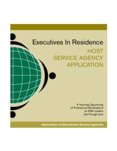 Executives In Residence HOST SERVICE AGENCY APPLICATION  A Yearlong Opportunity