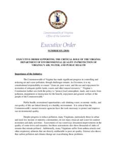 Microsoft Word - EO 6 Executive Order Supporting The Critical Role Of The Virginia Department Of Environmental Quality In Prote