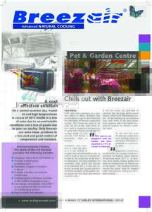 Advanced natUral CoolInG  Pet & Garden Centre on a normal summer day, humid air and high temperatures