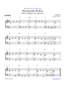Sheet Music from www.mfiles.co.uk  Morning Has Broken Child in a Manger (Tune: Bunessan) Traditional arr. Jim Paterson