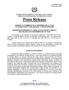 ITLOS/PressNovember 2001 INTERNATIONAL TRIBUNAL FOR THE LAW OF THE SEA TRIBUNAL INTERNATIONAL DU DROIT DE LA MER