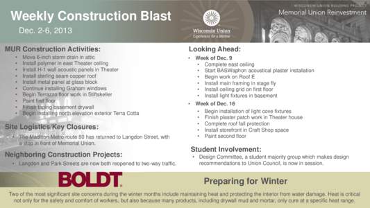 Weekly Construction Blast Dec. 2-6, 2013 MUR Construction Activities: • • •