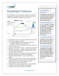 TimeKeeper® Software  Security from the ground up  The TimeKeeper is client and server software that can also