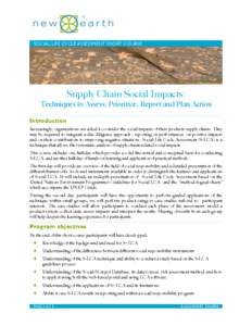 SOCIAL LIFE CYCLE ASSESSMENT SHORT COURSE  Supply Chain Social Impacts: Techniques to Assess, Prioritize, Report and Plan Action Introduction Increasingly, organizations are asked to consider the social impacts of their 