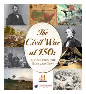 The  Civil War at 150: Echoes from the Blue and Gray
