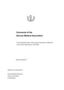Comments of the German Medical Association To the Consultation Paper of the European Commission ofon the ‘Clinical Trials Directive’ EC