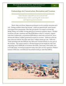 DELAWARE OUTDOORS: BUILDING AN OUTDOOR LEGACY Statewide Comprehensive Outdoor Recreation Plan 4E.1  Partnerships for Conservation, Recreation and Tourism