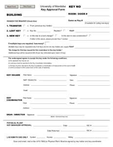 Reset Form  Print Form University of Manitoba Key Approval Form