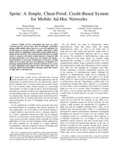Sprite: A Simple, Cheat-Proof, Credit-Based System for Mobile Ad-Hoc Networks Sheng Zhong Jiang Chen