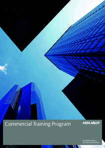 Commercial Training Program  Advance your knowledge of commercial door hardware products