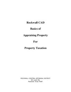 Rockwall CAD Basics of Appraising Property For Property Taxation