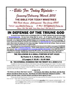 --Bible For Today Update-January/February,March,2015 THE BIBLE FOR TODAY MINISTRIES 900 Park Avenue, Collingswood, New JerseyInternet: www.BibleForToday.org