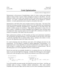 Computer programming / Constant folding / Static single assignment form / Loop-invariant code motion / Dead code elimination / Compiler / Program optimization / Data-flow analysis / Goto / Software engineering / Compiler optimizations / Computing