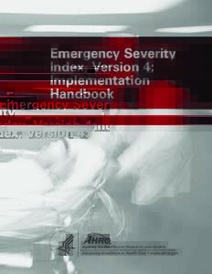 Emergency Severity Index, Version 4: Implementation Handbook  Agency for Healthcare Research and Quality