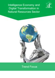 Intelligence Economy and Digital Transformation in Natural Resources Sector Trend Focus