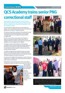 Corrections NEWS  Leaders in corrections: Partners in criminal and social justice  QCS Academy trains senior PNG