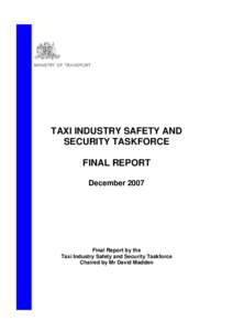 Taxi Industry Safety and Security Taskforce Final Report - December 2007
