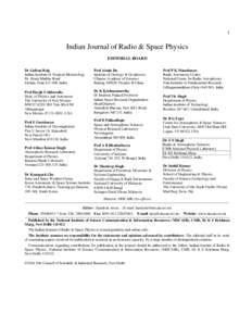 1  Indian Journal of Radio & Space Physics EDITORIAL BOARD Dr Gufran Beig Indian Institute of Tropical Meteorology